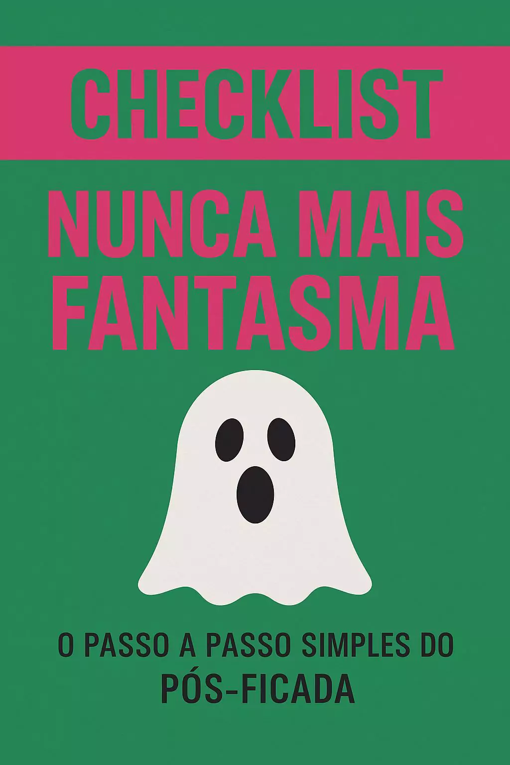 Checklist Nunca Mais Fantasma